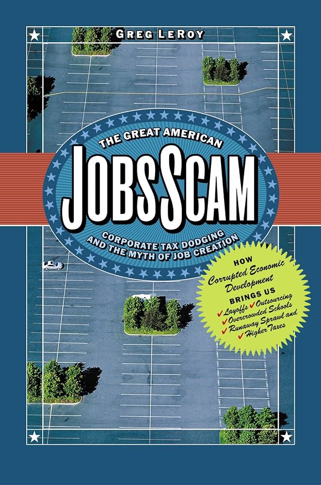 Cover of "The Great American Jobs Scam" book by Greg LeRoy