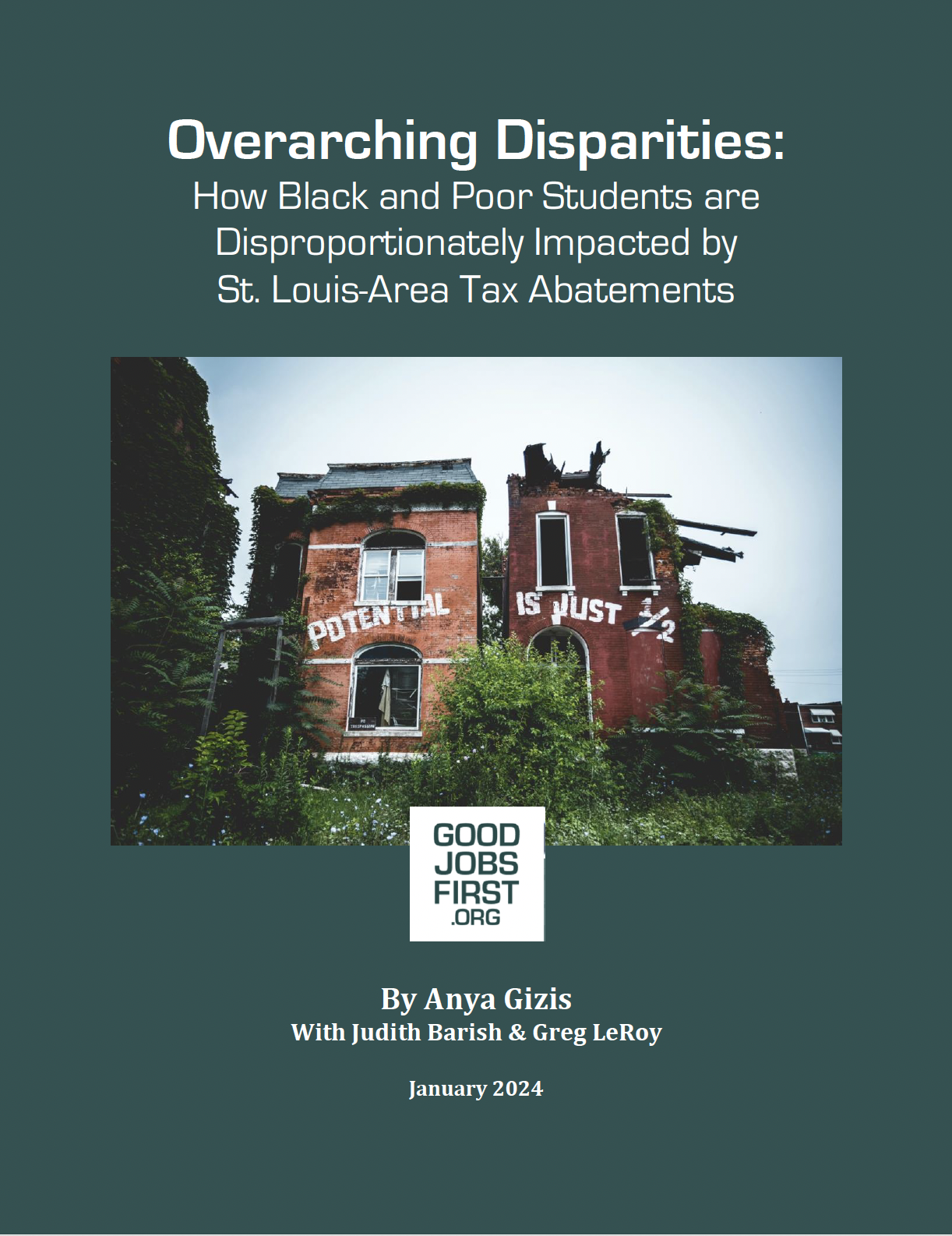 Overarching Disparities: How Black and Poor Students are Disproportionately Impacted  by St. Louis-Area Tax Abatements