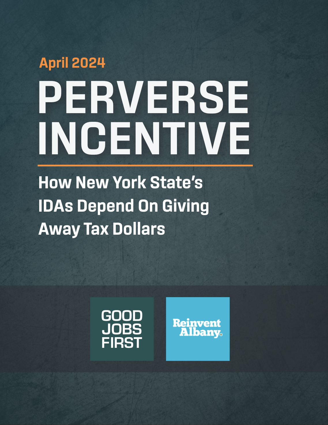 Perverse Incentive: How New York State’s IDAs Depend on Giving Away Tax Dollars