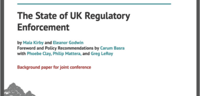 Protecting All We Care About The State of UK Regulatory Enforcement report cover